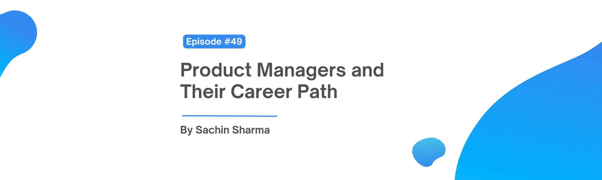 Product Managers and Their Career Path